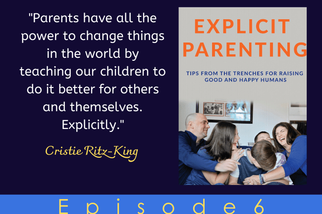06: Explicit Parenting