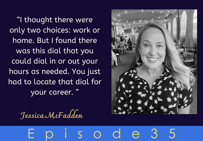 Managing Motherhood and a Career You Love