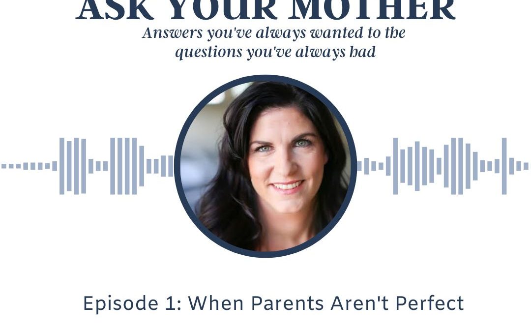 Welcome to Ask Your Mother
