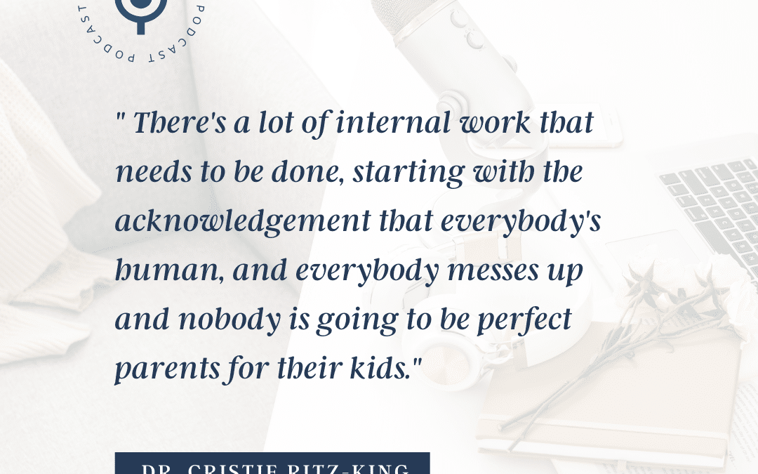01: When Parents Aren’t Perfect
