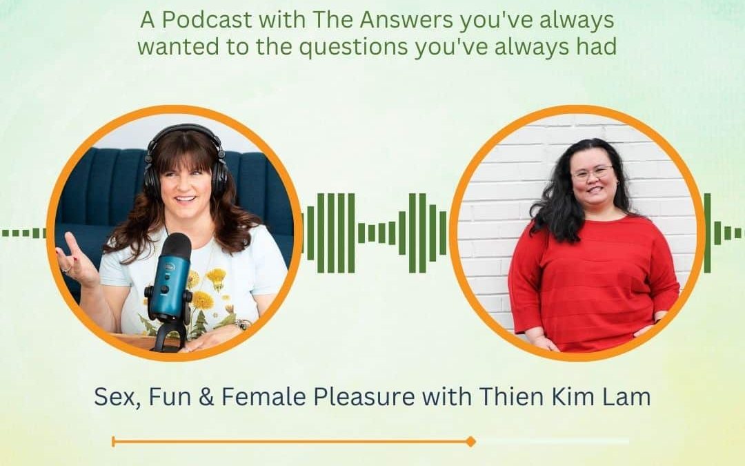 ENCORE: Sex, Fun & Female Pleasure with Thien Kim Lam